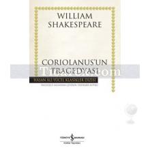 Coriolanus'un Tragedyası | (Ciltli) | William Shakespeare