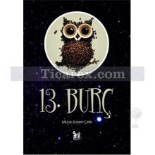 13. Burç | Murat Erdem Çelik