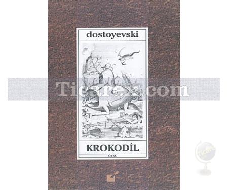 Krokodil | Fyodor Mihayloviç Dostoyevski - Resim 1