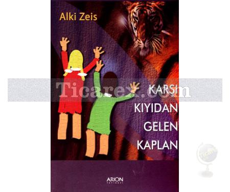 Karşı Kıyıdan Gelen Kaplan | Alki Zeis - Resim 1