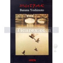 Mutfak | Banana Yoshimoto