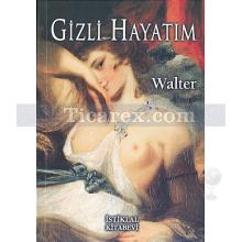 Gizli Hayatım | Walter