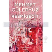 Resmigeçit | Mehmet Güleryüz