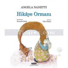 Hikaye Ormanı | Angela Nanetti