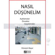 Nasıl Düşünelim | Hüseyin Başar