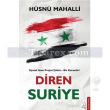 Diren Suriye | Hüsnü Mahalli