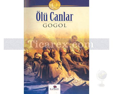 Ölü Canlar | Nikolay Vasilyeviç Gogol - Resim 1