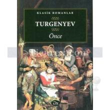 Önce | Ivan Sergeyeviç Turgenyev