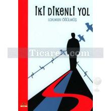 iki_dikenli_yol