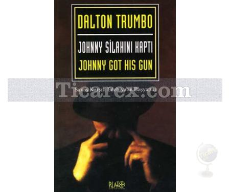 Johnny Silahını Kaptı | Dalton Trumbo - Resim 1