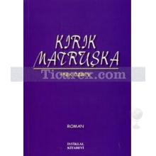 Kırık Matruşka | İpek Özbey