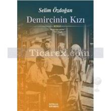 Demircinin Kızı | Selim Özdoğan