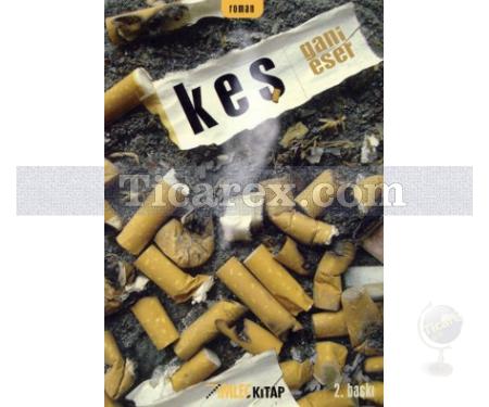 Keş | Gani Eser - Resim 1