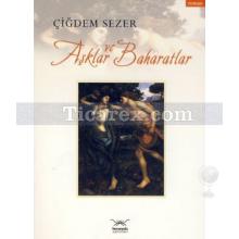 Aşklar Ve Baharatlar | Çiğdem Sezer