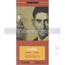 Dönüşüm | Franz Kafka