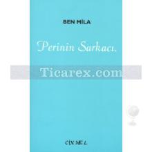 Perinin Sarkacı | Ben Mila