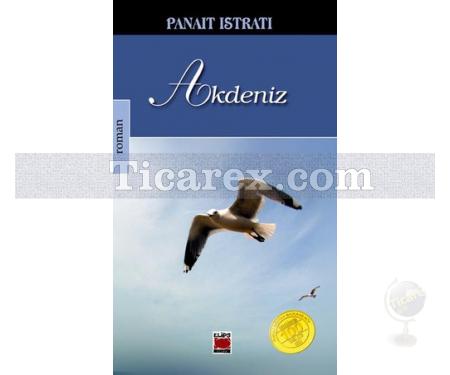 Akdeniz | Panait Istrati - Resim 1