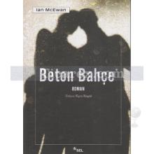 Beton Bahçe | Ian McEwan