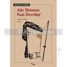 Aile Reisinin Kati Devrilişi | Najat El Hachmi