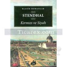 Kırmızı ve Siyah | Henri Beyle Stendhal