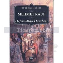 Define - Kan Damlası | Mehmet Rauf