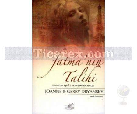 Fatma'nın Talihi | Gerry Dryansky, Joanne Dryansky - Resim 1