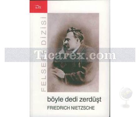 Böyle Dedi Zerdüşt | Friedrich Wilhelm Nietzsche - Resim 1