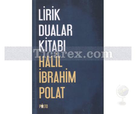 Lirik Dualar Kitabı | Halil İbrahim Polat - Resim 1