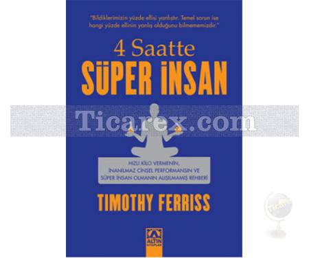 4 Saatte Süper İnsan | Timothy Ferriss - Resim 1