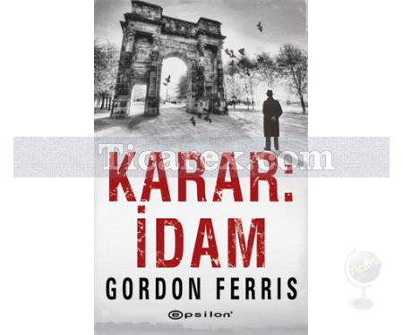 Karar: İdam | Gordon Ferris - Resim 1