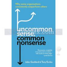 Uncommon Sense, Common Nonsense | Jules Goddard Goddard