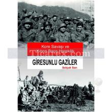 Giresunlu Gaziler | Selçuk Sarı