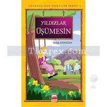 Yıldızlar Üşümesin | Melek Aydoğan