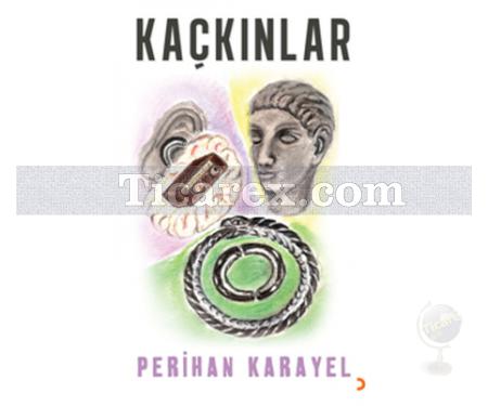 Kaçkınlar | Perihan Karayel - Resim 1