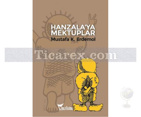 Hanzala'ya Mektuplar | Mustafa K. Erdemol - Resim 1