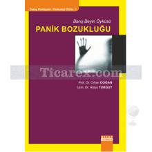 Panik Bozukluğu | Hülya Turgut, Orhan Doğan