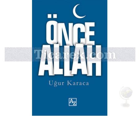 Önce Allah | Uğur Karaca - Resim 1