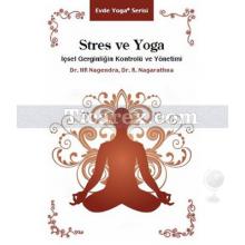 Stres ve Yoga | H.R. Nagendra, R. Nagarathna