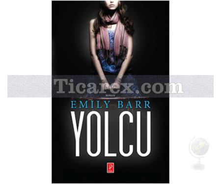 Yolcu | Emily Barr - Resim 1