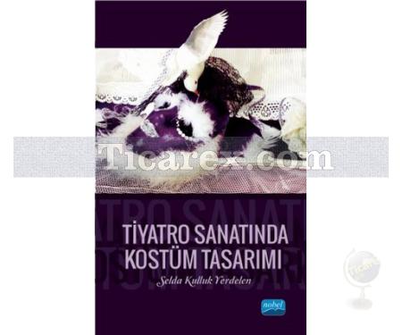 Tiyatro Sanatında Kostüm Tasarımı | Selda Kulluk Yerdelen - Resim 1