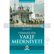 osmanli_da_vakif_medeniyeti