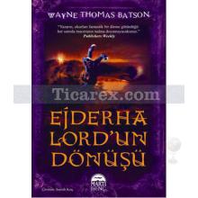 Ejderha Lord'un Dönüşü | Wayne Thomas Batson