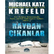 Raydan Çıkanlar | Michael Katz Krefeld