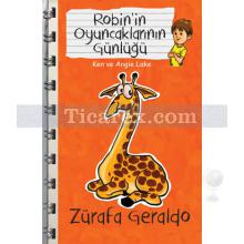 Zürafa Geraldo - Robin'in Oyuncaklarının Günlüğü | Ken ve Angel Lake