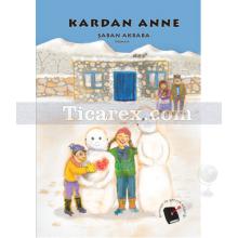 Kardan Anne | Şaban Akbaba