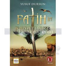 Fatih'in Kanatları | Yusuf Dursun