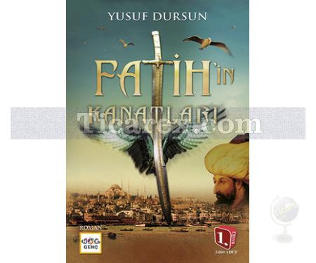 Fatih'in Kanatları | Yusuf Dursun - Resim 1