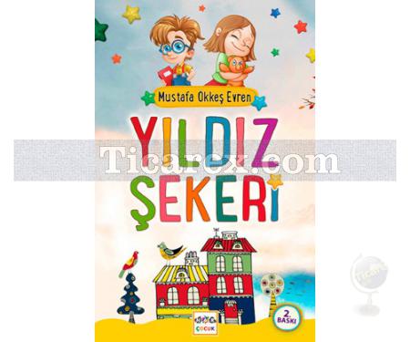Yıldız Şekeri | Mustafa Ökkeş Evren - Resim 1