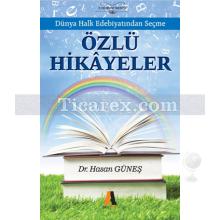 Özlü Hikayeler | Hasan Güneş