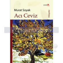 Acı Ceviz | Murat Soyak